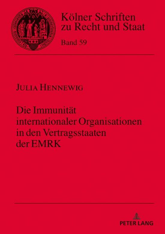 Koelner Schriften zu Recht und Staat 59 - Die Immunitaet int ... - cover
