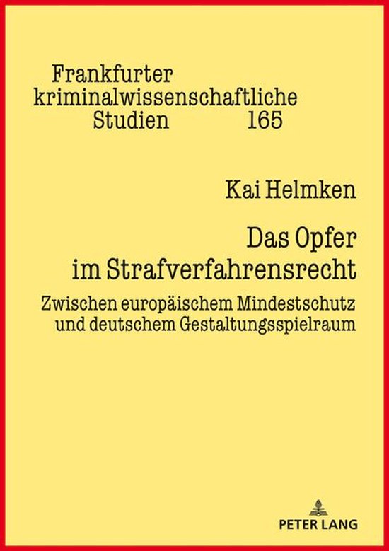 Frankfurter kriminalwissenschaftliche Studien 165 - Das Opfe ... - cover