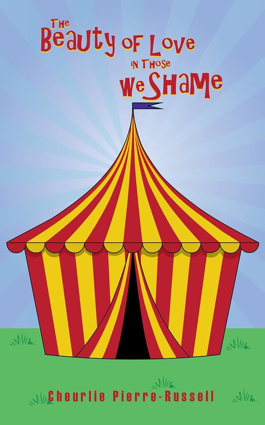 The Beauty of Love in Those we Shame - cover