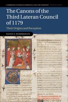 Cambridge Studies in Medieval Life and Thought: Fourth Series 116 - The Canons of the Third Lateran Council of 1179