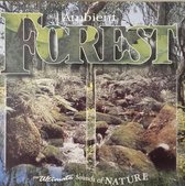 Relaxation with the Sound of Nature, Vol. 2: Ambient Forest
