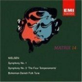 Carl Nielsen: Symphonies Nos. 1 & 2 "The Four Temperaments"; Bohemian-Danish Folk Tune