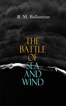 The Battle of Sea and Wind