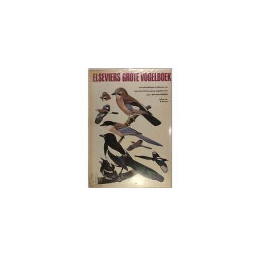 9789010010056 - Elseviers groot vogelboek
