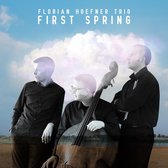 Florian Höfner Trio - First Spring (CD)