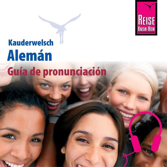 Kauderwelsch Guía de pronunciación Alemán - palabra por p ... - cover