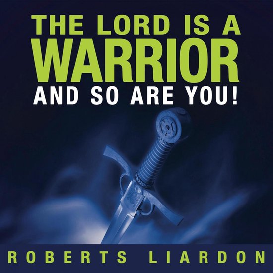 The Lord Is a Warrior and so Are You - cover