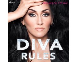 Diva Rules: Dissa dramat, hitta din styrka och glittra din väg till toppen