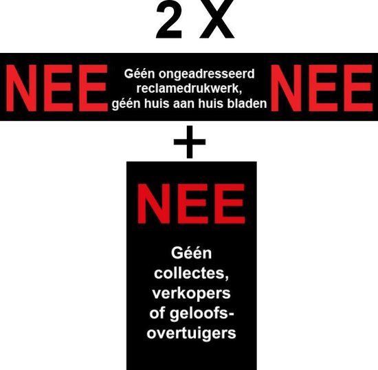 Nee Nee Sticker Brievenbus Nee Nee - Drukwerk Nee - Huis aan Huis Nee - 2 setjes - Nee Geen Collectes, Verkopers of Geloof.