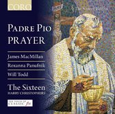 The Sixteen - Padre Pio's Prayer (CD)