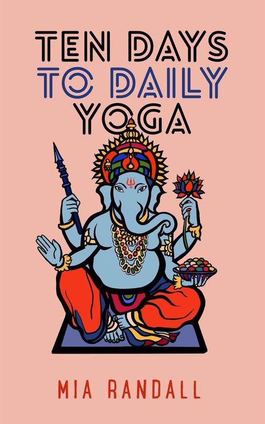 Ten Days to Daily Yoga - cover