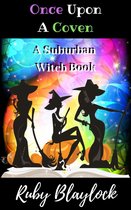 Suburban Witch Mysteries 6 - Once Upon A Coven