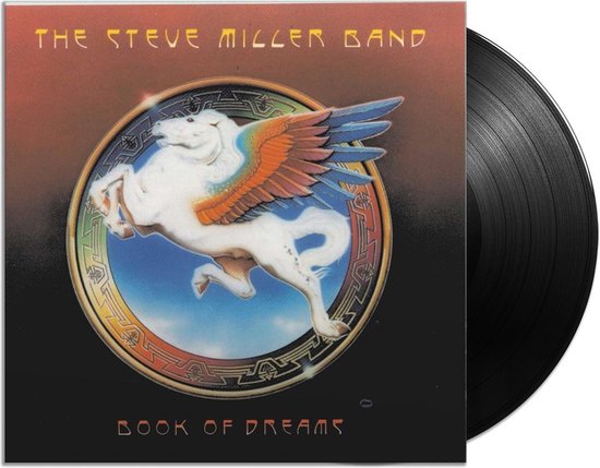 LP vinylplaat met albumhoes van 'The Steve Miller Band - Book of Dreams' waarop een gevleugeld paard. De plaat is zwart.