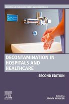 Woodhead Publishing Series in Biomaterials - Decontamination in Hospitals and Healthcare