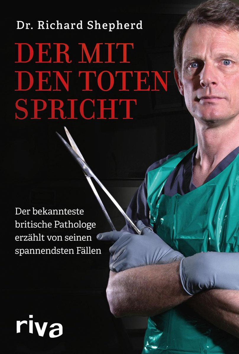 Der mit den Toten spricht (ebook), Richard Shepherd 9783745306965 Boeken bol