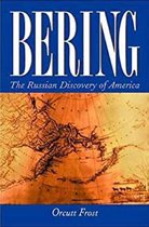 Bering - The Russian Discovery of America