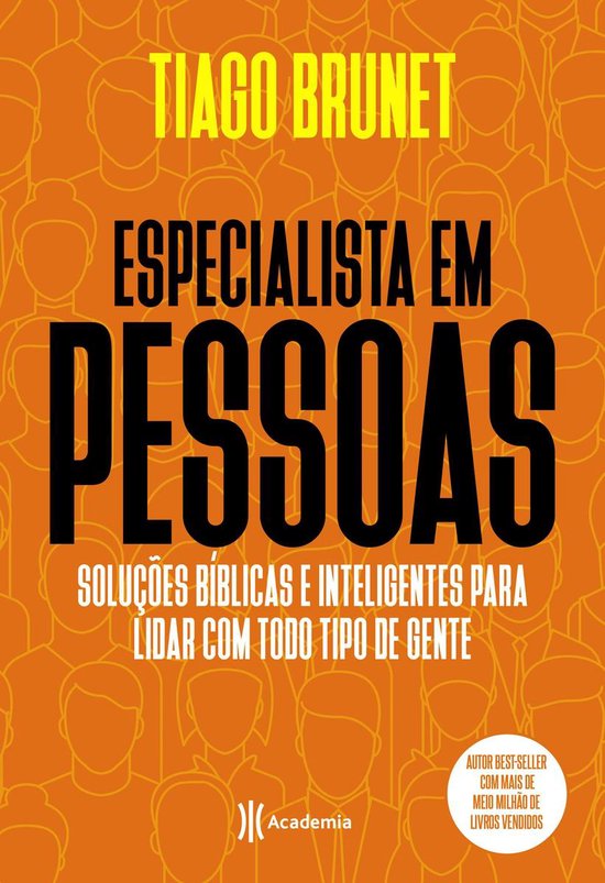 Couverture de livre "Especialista em pessoas" par Tiago Brunet, fond orange avec une foule de silhouettes.