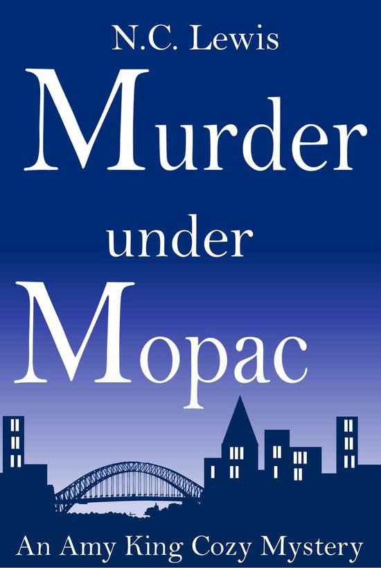 Murder under Mopac (ebook), N.C. Lewis 1230003682203 Boeken