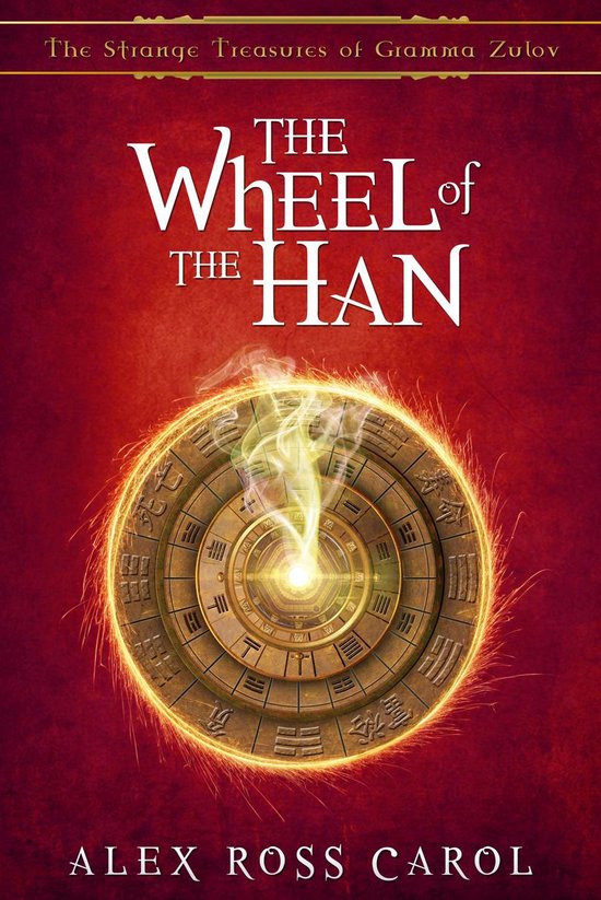 The Strange Treasures of Gramma Zulov: The Wheel of the Han