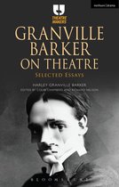 Theatre Makers - Granville Barker on Theatre