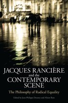 Jacques Ranciere and the Contemporary Scene