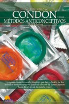 Breve Historia - Breve historia del condón y de los métodos anticonceptivos