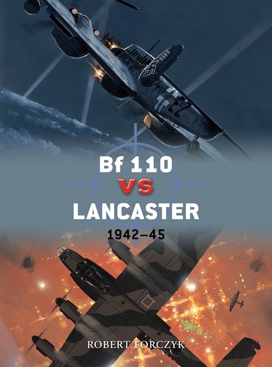 Bf 110 vs Lancaster: 1942–45
