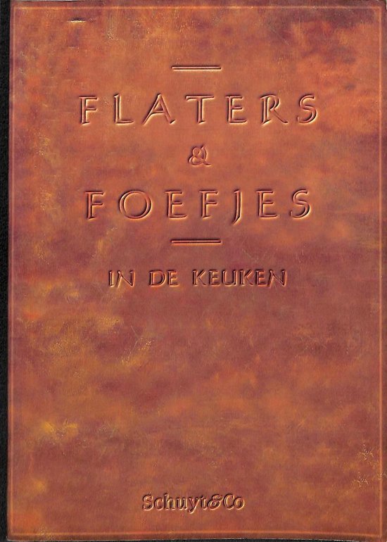9789060974605 - Flaters En Foefjes In De Keuken