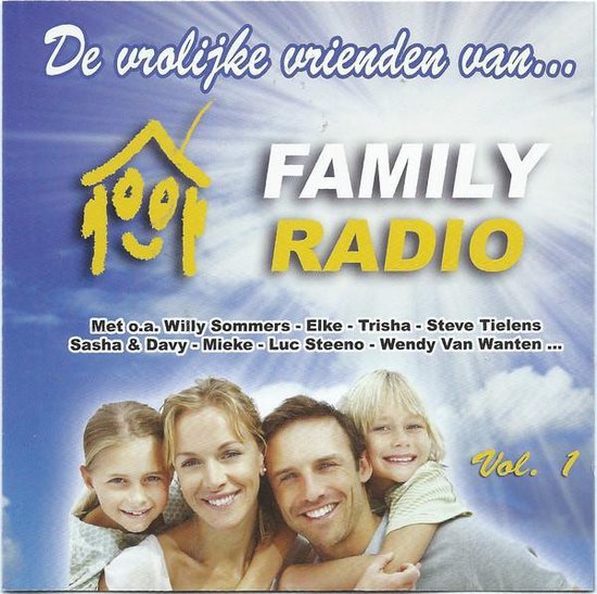 De Vrolijke Vrienden van Family Radio Vol. 1. Een gezin met twee lachende kinderen op de voorgrond.