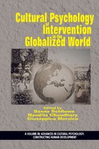 Advances in Cultural Psychology: Constructing Human Development - Cultural Psychology of Intervention in the Globalized World