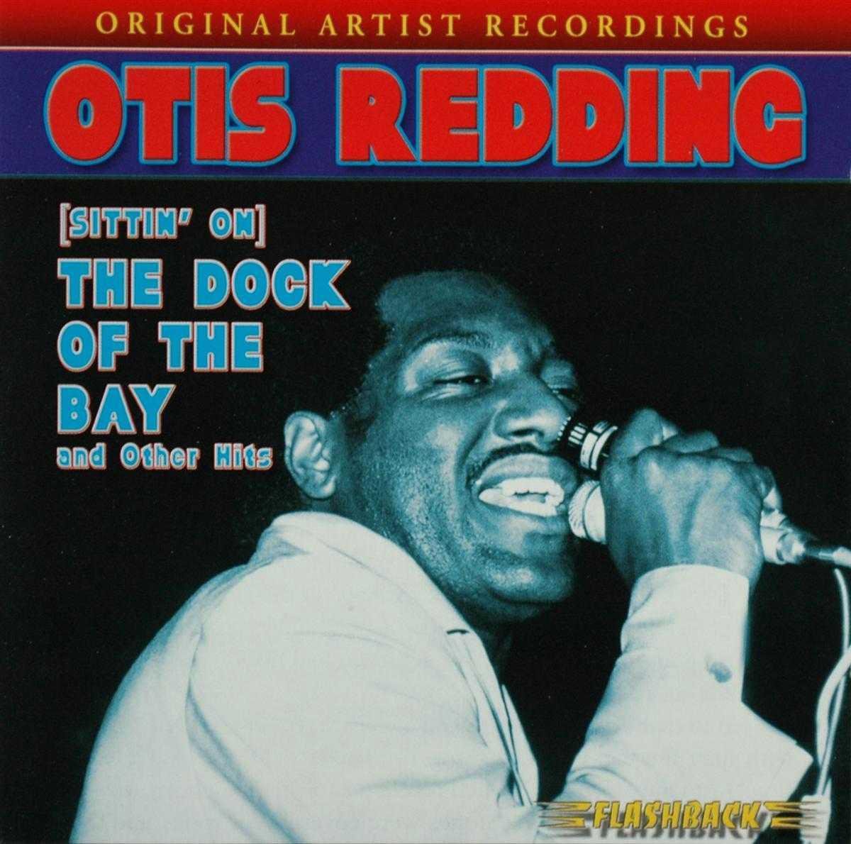Sittin' On The Dock Of The Bay & Other Hits