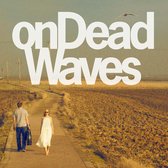 On Dead Waves (LP)