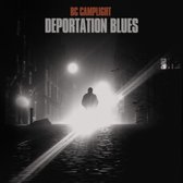 Deportation Blues - Bc Camplight