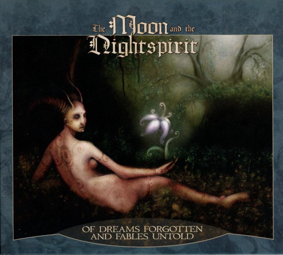 The Moon And The Nightspirit - Of Dreams Forgotten And Fables Untold (CD) (Reissue)