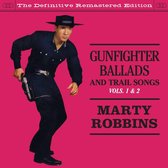 Gunfighter Ballads And Trail Songs - Vols. 1 & 2
