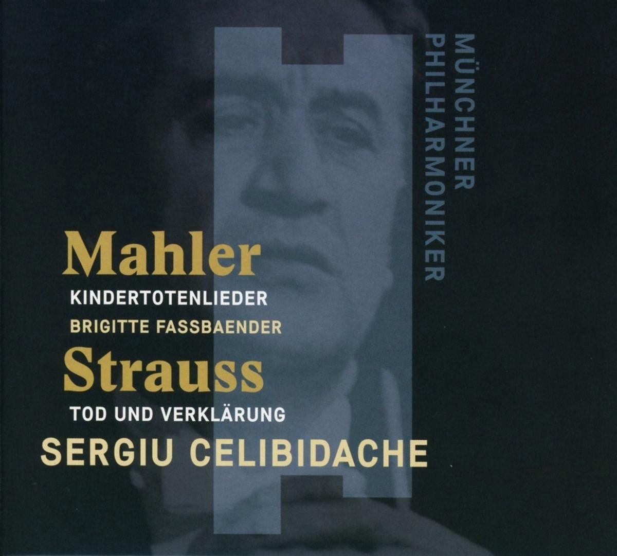 Mahler: Kindertotenlieder/Strauss: Tod Und Verklärung