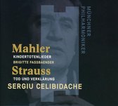 Sergiu Celibidache - Mahler: Kindertotenlieder & Strauss: Tod Und Verklarung