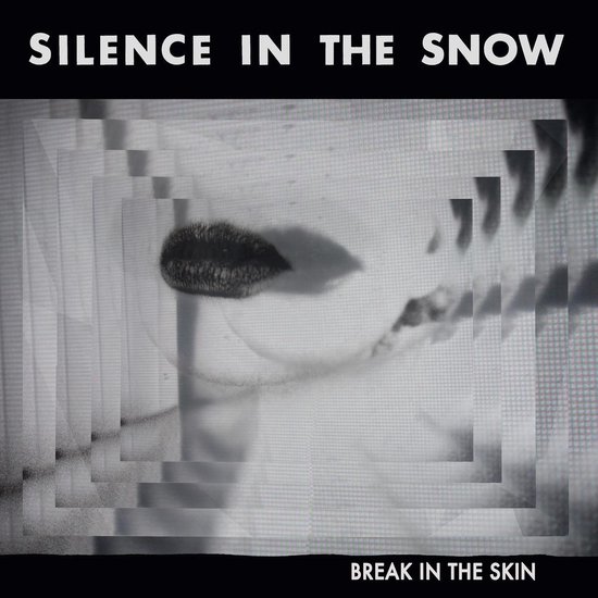 Break In The Skin, Silence in the Snow LP (album) Muziek bol