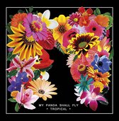 My Panda Shall Fly - Tropical (LP)