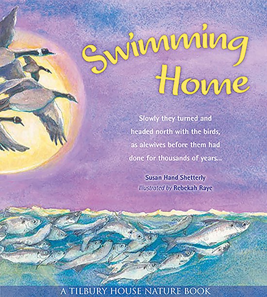 Tilbury House Nature Book 0 Swimming Home (Tilbury House Nature Book) (ebook), Susan... bol