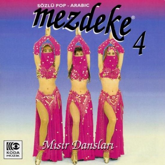 Mezdeke Volume 4: Sözlü Pop - Arabic [Misir Danslari]