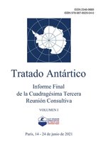 Informe Final de la Cuadragesima Tercera Reunion Consultiva del Tratado Antartico. Volumen I