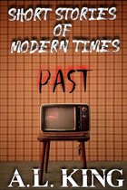 Short Stories of Modern Times Past