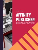 Affinity Publisher. Beginner's Jumpstart Guide