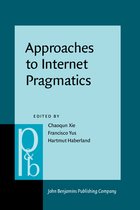 Approaches to Internet Pragmatics
