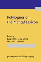 Polylogues on The Mental Lexicon