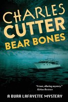 A Burr Lafayette Mystery- Bear Bones
