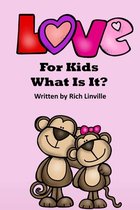 Love for Kids What Is It