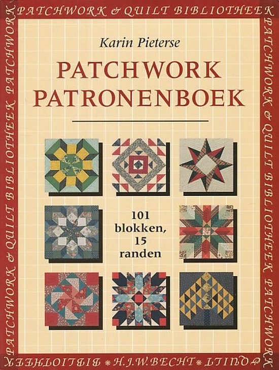 Cover van het boek 'Patchwork patronenboek + patronen' van Karin Pieterse