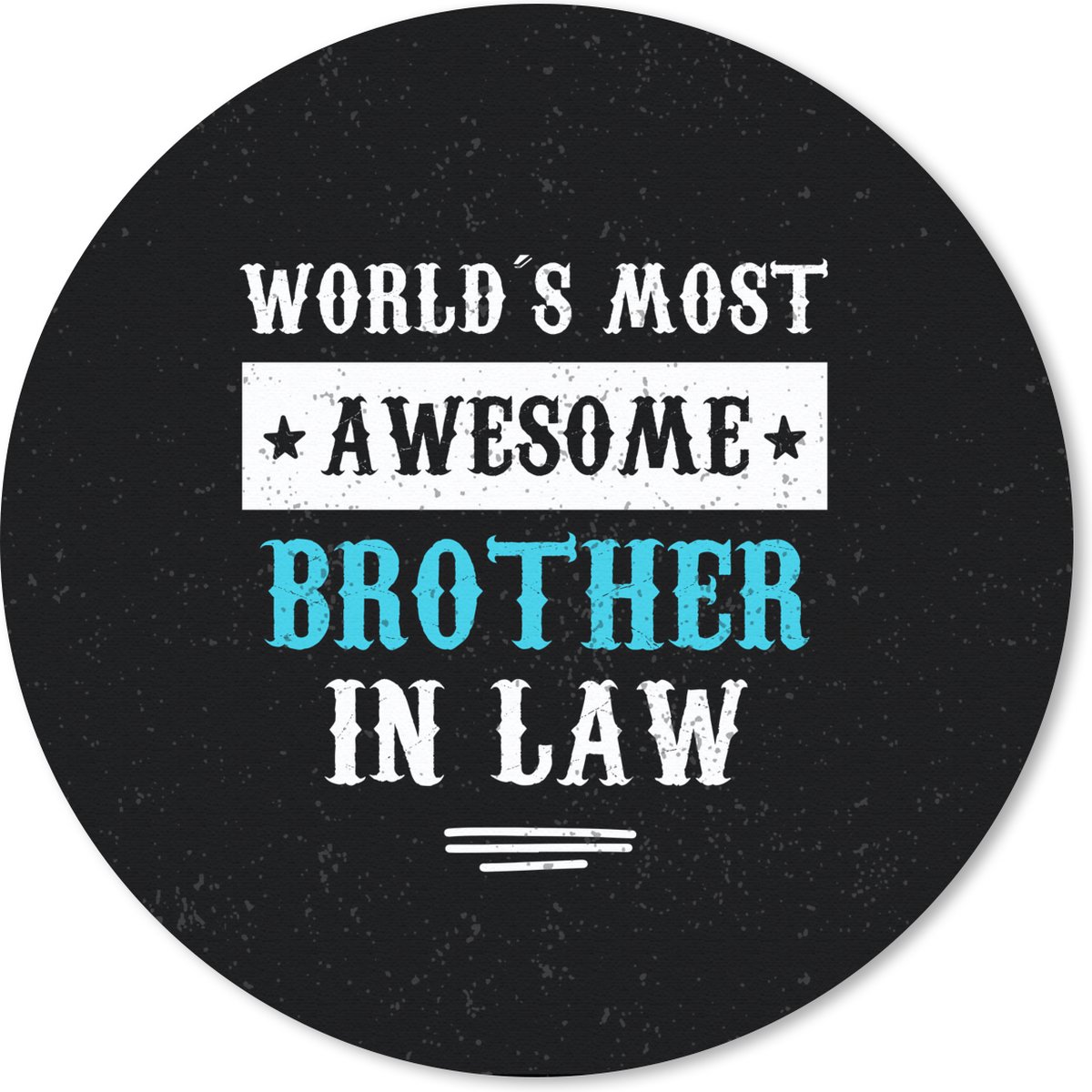 Muismat rond 40x40 cm - Mousepad Broer - Quotes - Blauw - Wit - Ronde muismatten